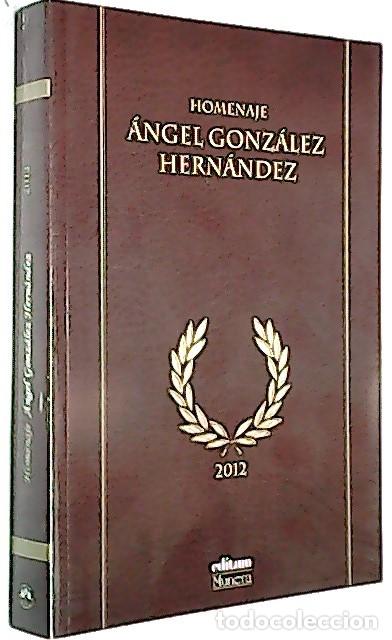 Libri di seconda mano: Homenaje &aacute;ngel Gonz&aacute;lez Hern&aacute;ndez - :