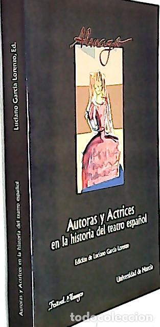books: Autoras y actrices en la historia del teatro espa&ntilde;ol - AA. VV.: