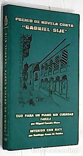 B&uuml;cher: Duo para un piano sin cuerdas. Interior con Nati - CASADO MOZO, Miguel y ARAUZ DE ROBLES, Santiago: