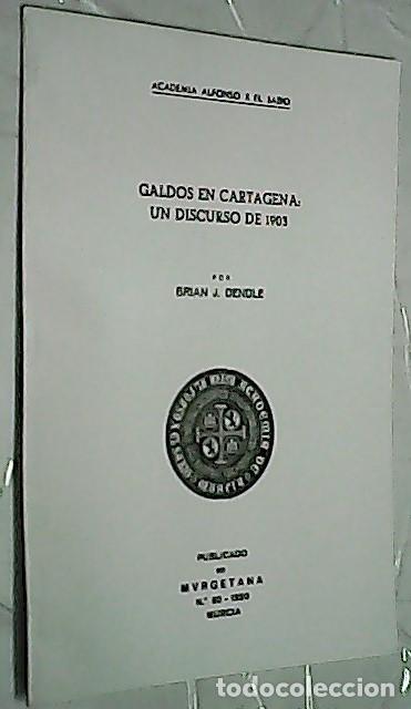 books: Gald&oacute;s en Cartagena: un discurso de 1903 - DENDLE, Brian J.: