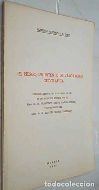 B&uuml;cher: El riesgo, un intento de valoraci&oacute;n geogr&aacute;fica. Discurso le&iacute;do el d&iacute;a 27 de Mayo de 1982 en su recep