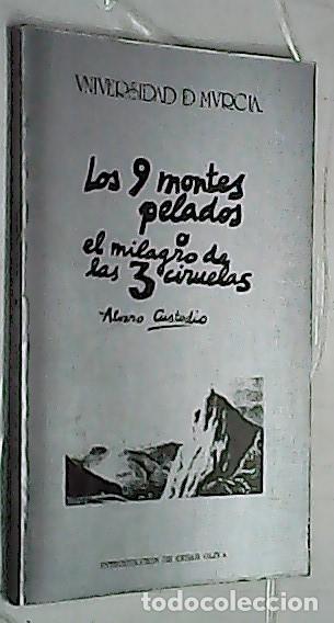 Livros em segunda m&atilde;o: Los 9 montes pelados o el milagro de las 3 ciruelas - CUSTODIO, &aacute;lvaro: