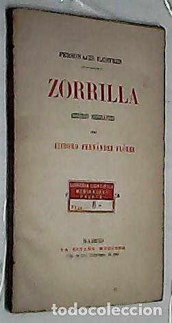 books: Jos&eacute; Zorrilla. Estudio biogr&aacute;fico - FERN&Aacute;NDEZ FL&Oacute;REZ, Isidoro: