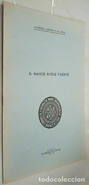 Libri di seconda mano: D. Manuel Batlle V&aacute;zquez. Notas de la Academia. Necrolog&iacute;a - GARC&Iacute;A ABELL&Aacute;N, Juan: