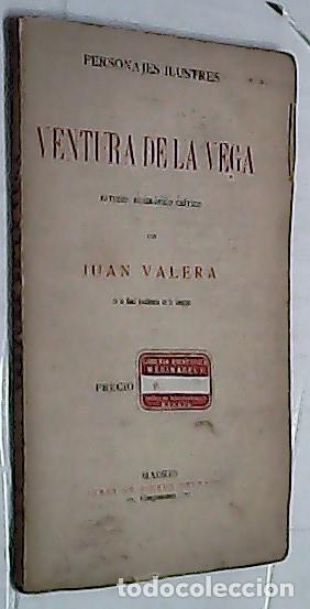 B&uuml;cher: Ventura de la Vega. Estudio biogr&aacute;fico-Cr&iacute;tico - VALERA; Juan:
