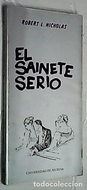 Libros: El sainete serio - NICHOLAS, Robert L.: - Foto 1