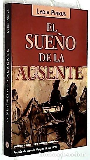 Livros em segunda m&atilde;o: El sue&ntilde;o de la ausente - PINKUS, Lydia: