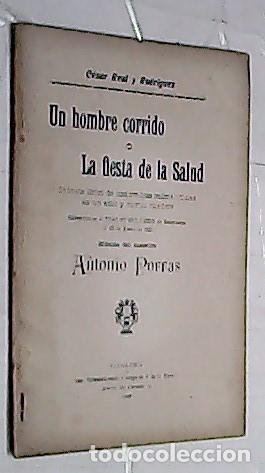 Livros em segunda m&atilde;o: Un hombre corrido o La fiesta de la Salud. Sainete l&iacute;rico de costumbre salmantinas en un acto y cuat