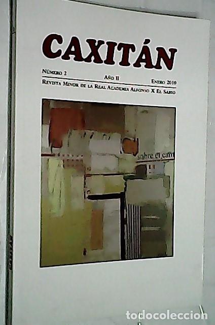 B&uuml;cher: Caxit&aacute;n. Revista Minor de la Real Academia Alfonso X El Sabio. N&int; 2. A&ntilde;o II - REVISTA: