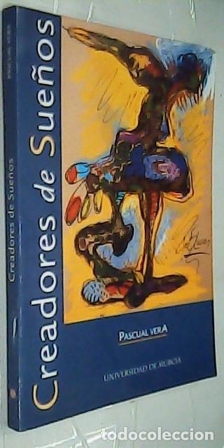 Libros: Creadores de sue&ntilde;os - VERA, PASCUAL :