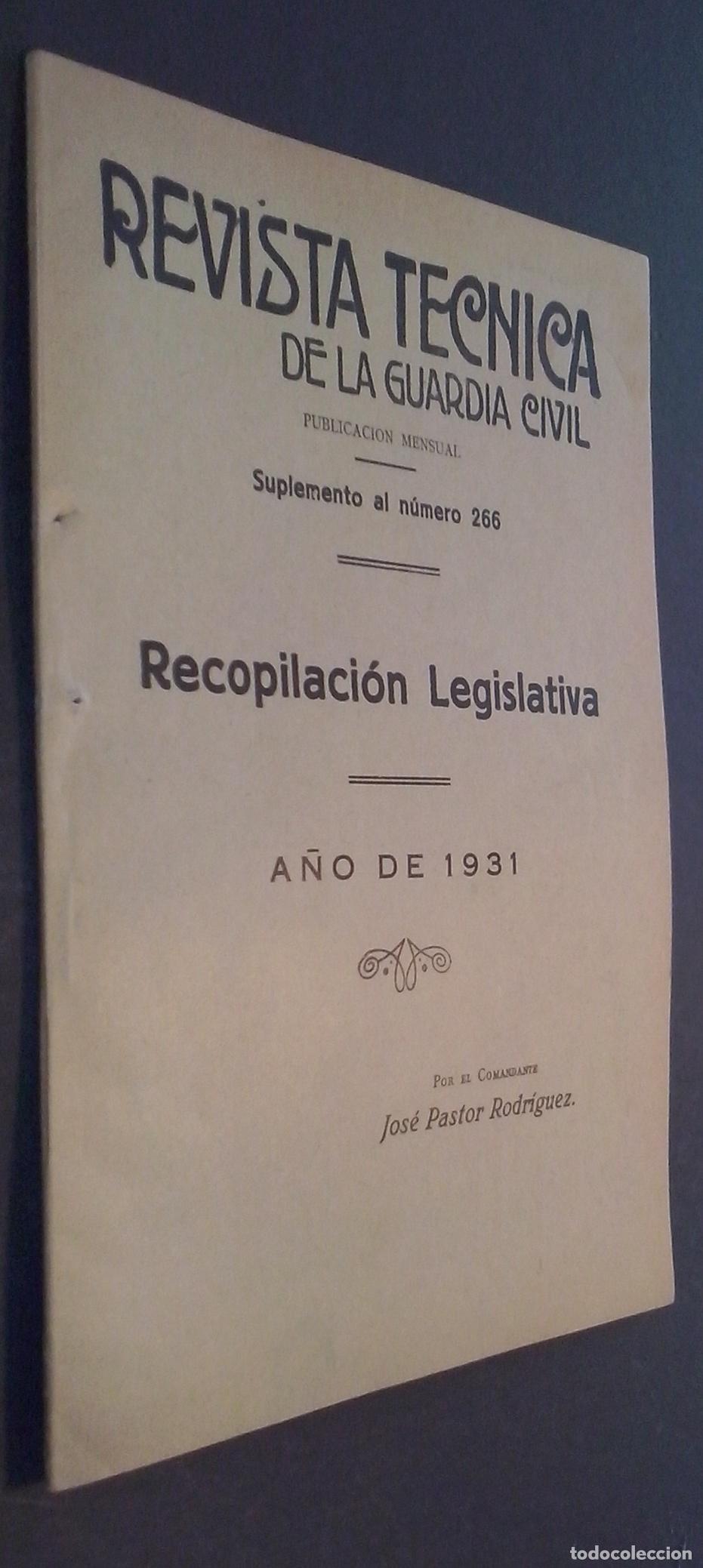 Libros: Revista T&eacute;cnica de la Guardia Civil. Suplemento al N&ordm; 266. Recopilaci&oacute;n legislativa. A&ntilde;o de 1931 - P