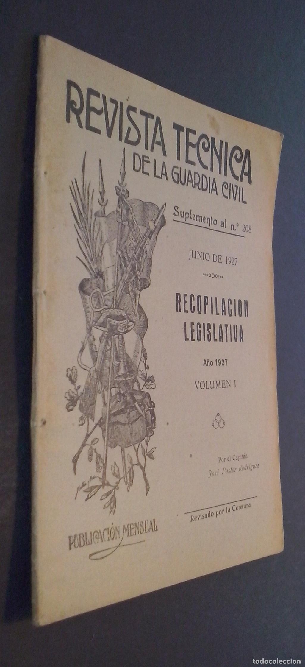 Libros: Revista T&eacute;cnica de la Guardia Civil. Suplemento al N&ordm; 208: Recopilaci&oacute;n legislativa. A&ntilde;o 1927. Volum