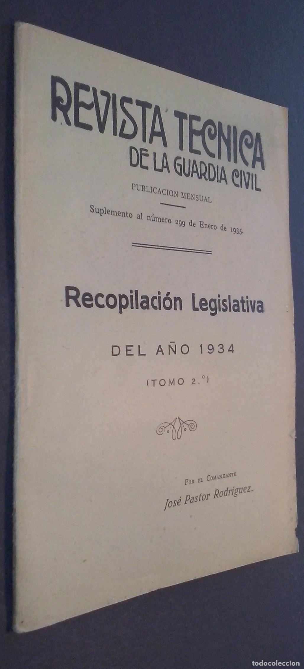 Libros: Revista T&eacute;cnica de la Guardia Civil. Suplemento al N&ordm; 299: Recopilaci&oacute;n legislativa del a&ntilde;o 1934 (To