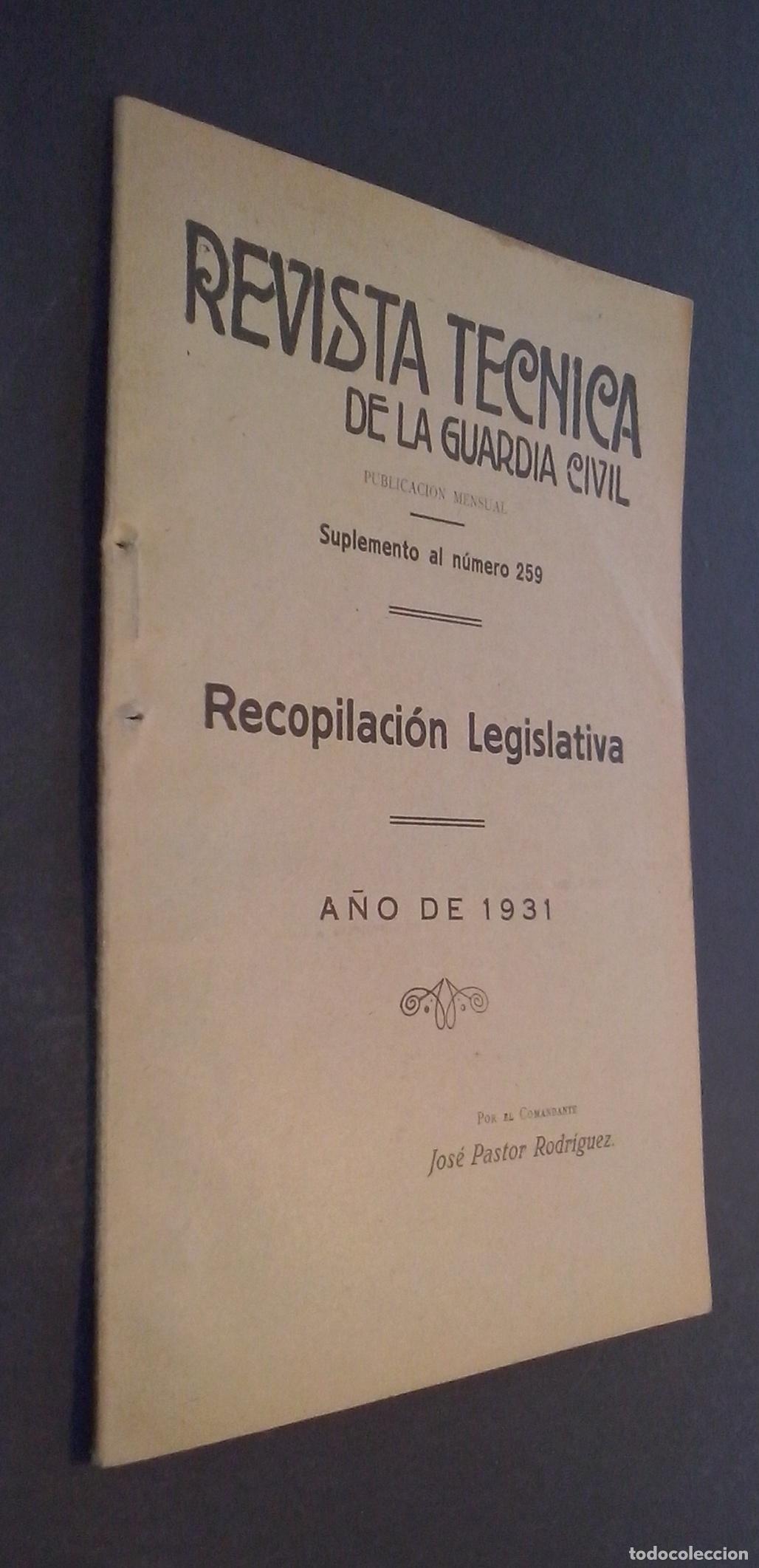 Libros: Revista T&eacute;cnica de la Guardia Civil. Suplemento al N&ordm; 259: Recopilaci&oacute;n legislativa. A&ntilde;o de 1931 - P