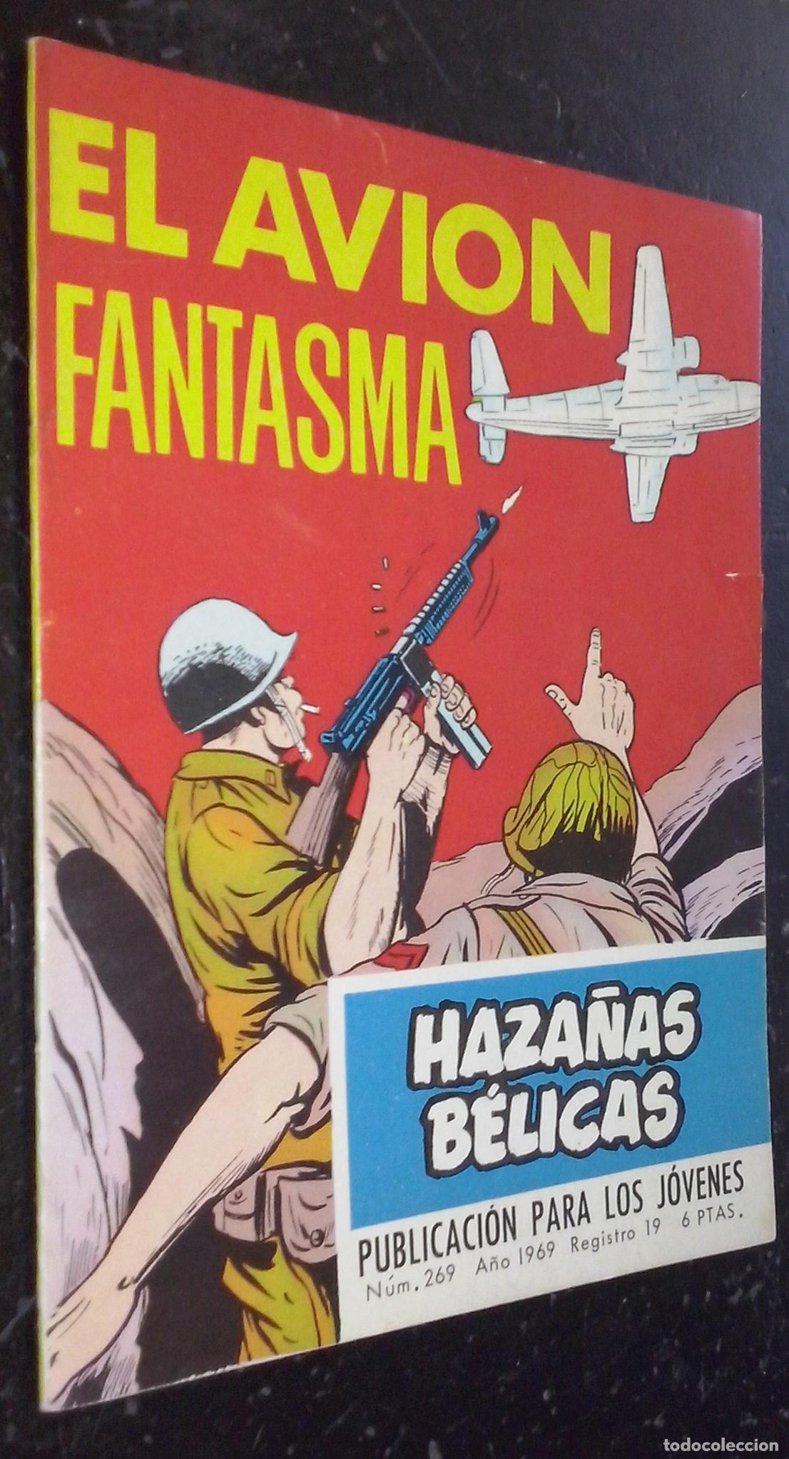 Libri di seconda mano: El avi&oacute;n fantasma. Haza&ntilde;as B&eacute;licas. N&ordm; 269. A&ntilde;o 1969 - SOTILLOS, Eugenio y DOYER, Alan: