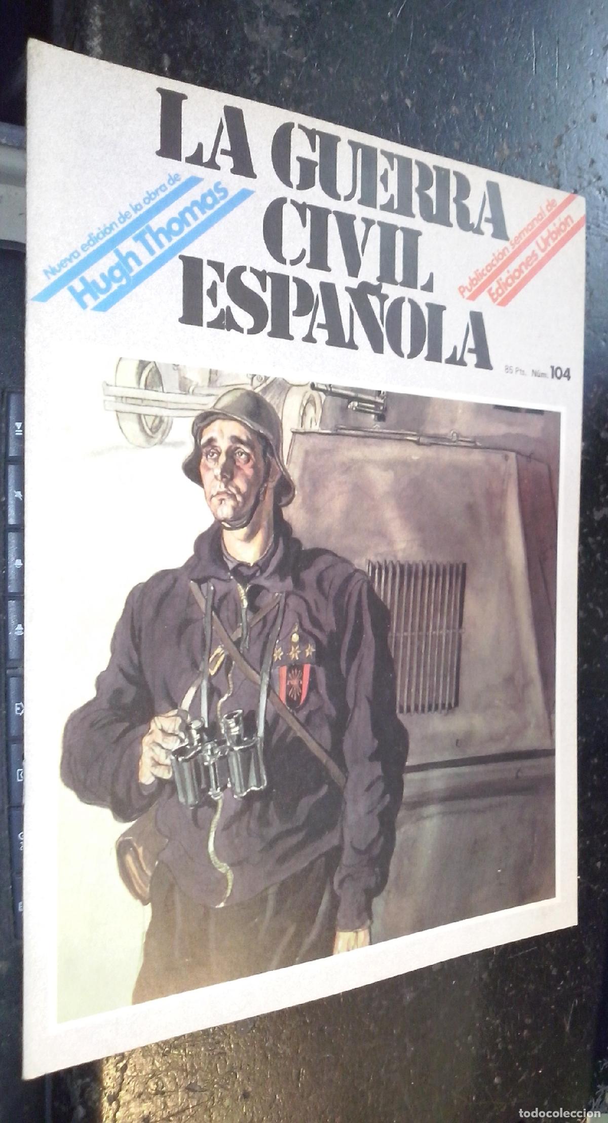 Libri di seconda mano: La guerra civil espa&ntilde;ola. N&ordm; 104 - REVISTA: