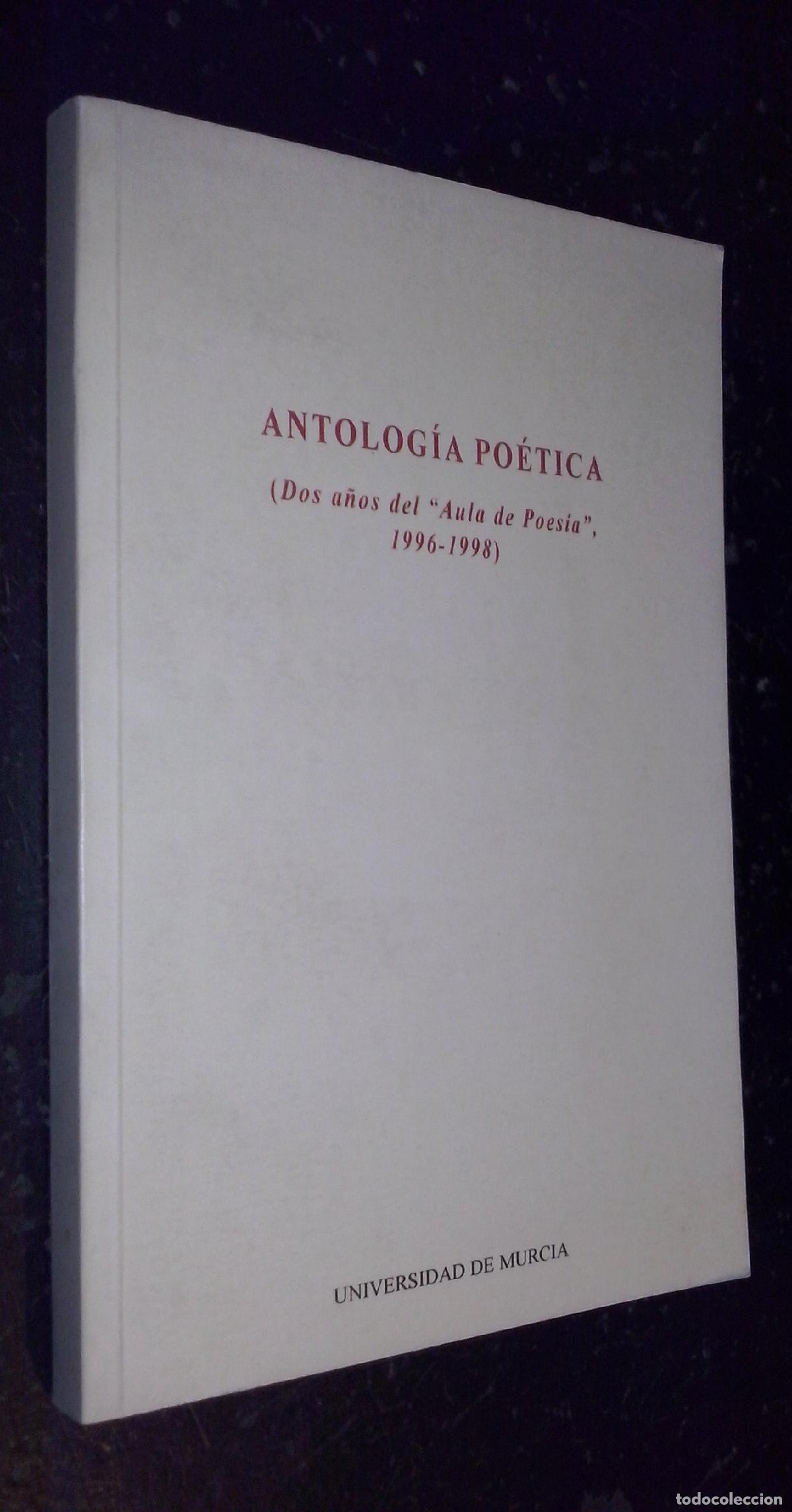 Livres: Antolog&iacute;a po&eacute;tica. (Dos a&ntilde;os del Aula de Poes&iacute;a, 1996-1998) - AA. VV.: