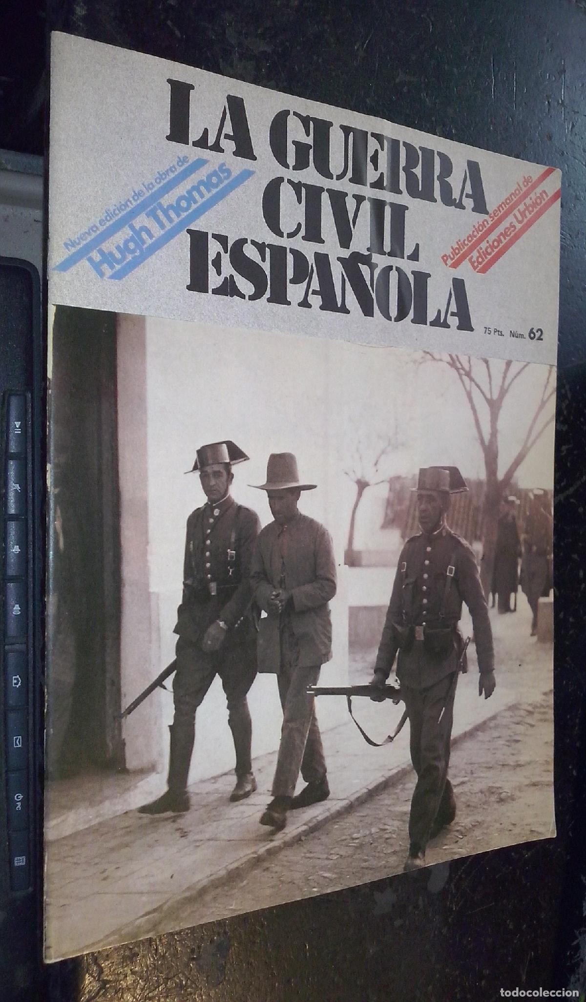 Libros: La guerra civil espa&ntilde;ola. N&ordm; 62 - REVISTA: