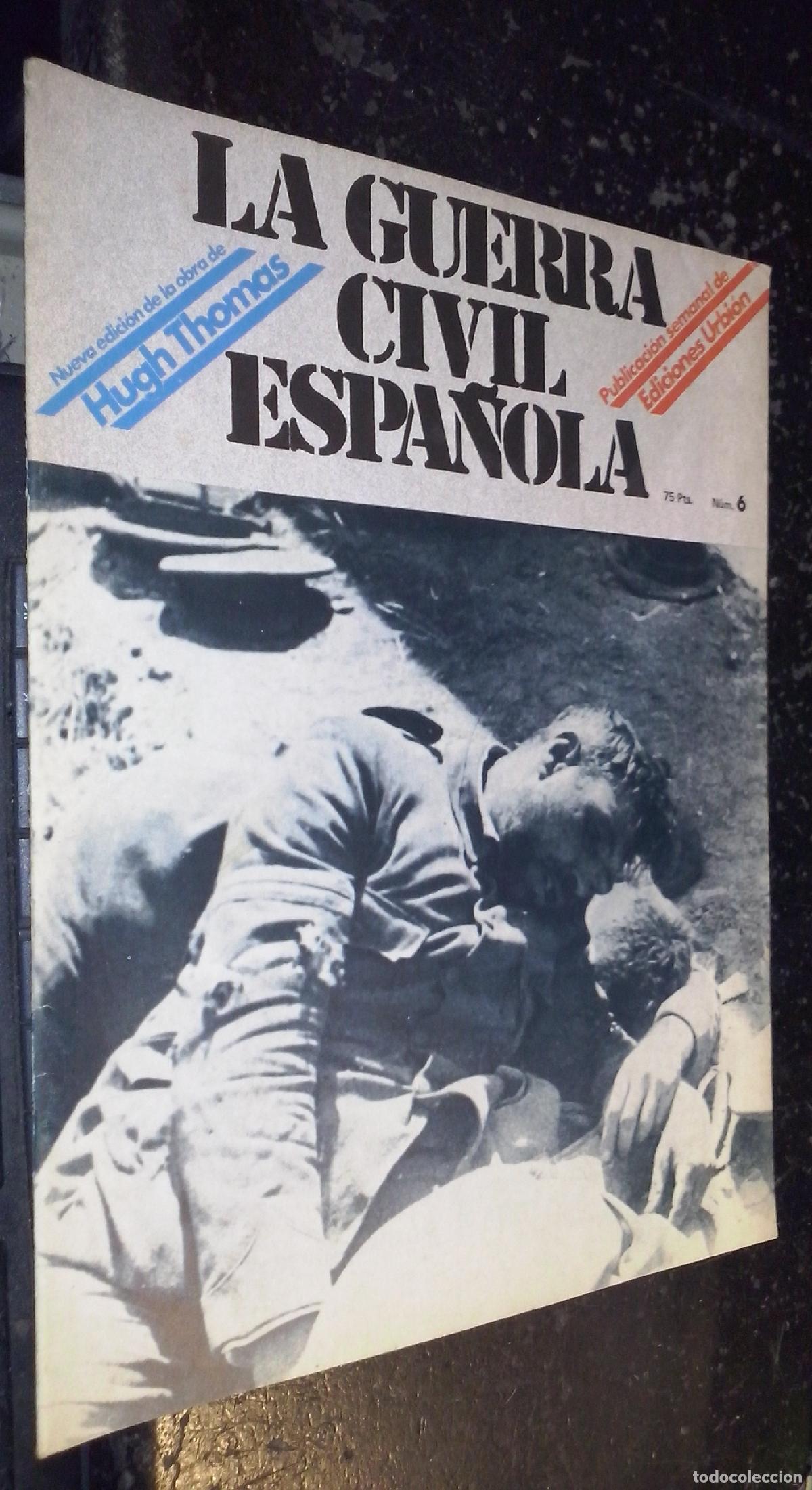 B&uuml;cher: La guerra civil espa&ntilde;ola. N&ordm; 6 - REVISTA: