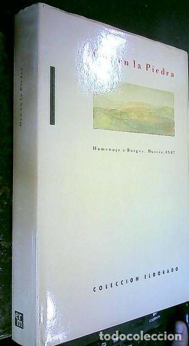 Libros: Oro en la piedra. Homenaje a Borges. Murcia. 1987 - AA. VV.: - Foto 1