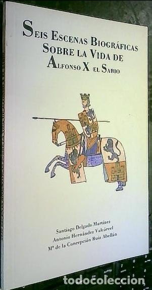 B&uuml;cher: Seis escenas biogr&aacute;ficas sobre la vida de Alfonso X El Sabio + CD - AA. VV.: