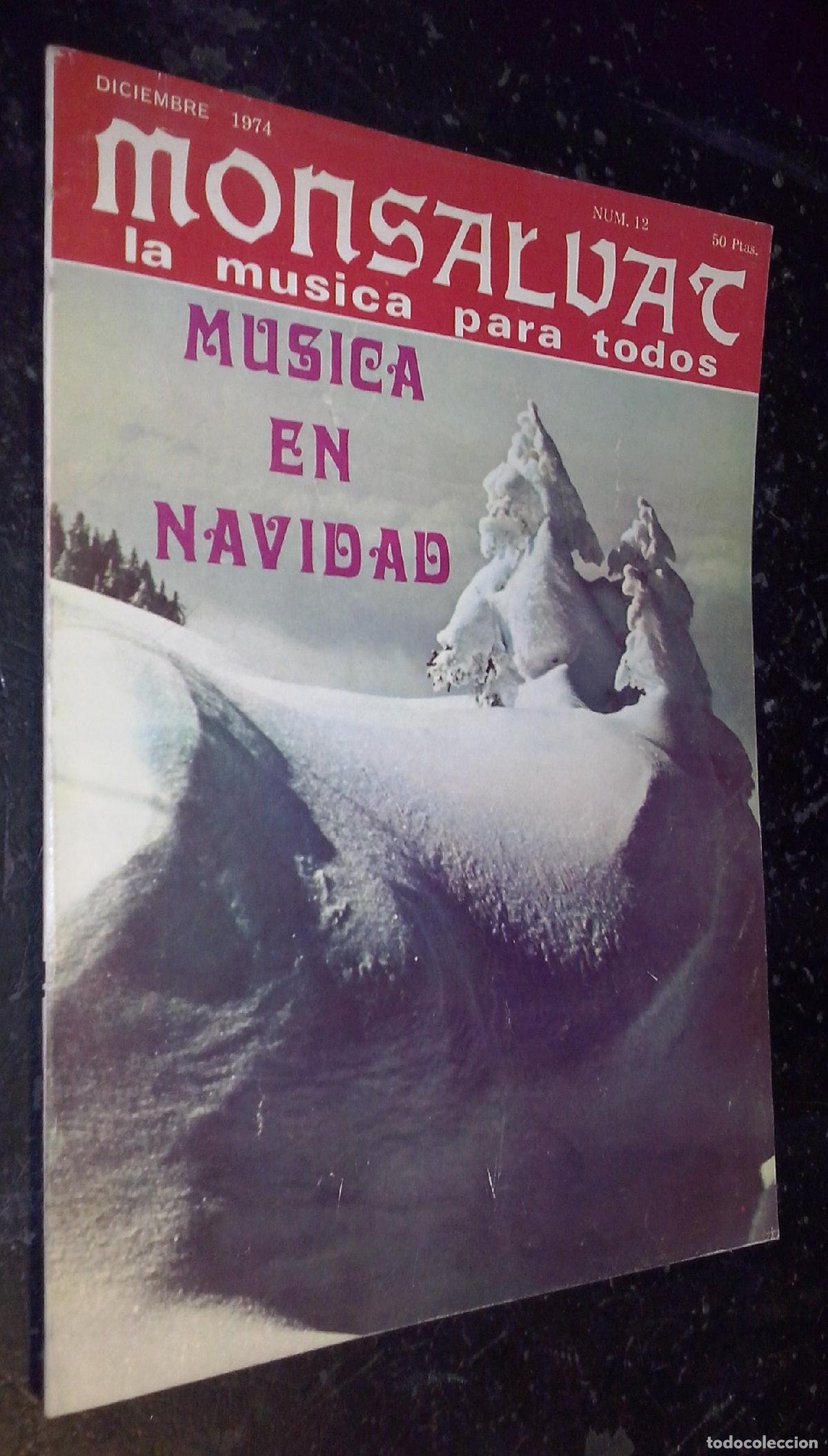 Libri di seconda mano: Monsalvat. La m&uacute;sica para todos. N&ordm; 12. Diciembre 1974 - REVISTA:
