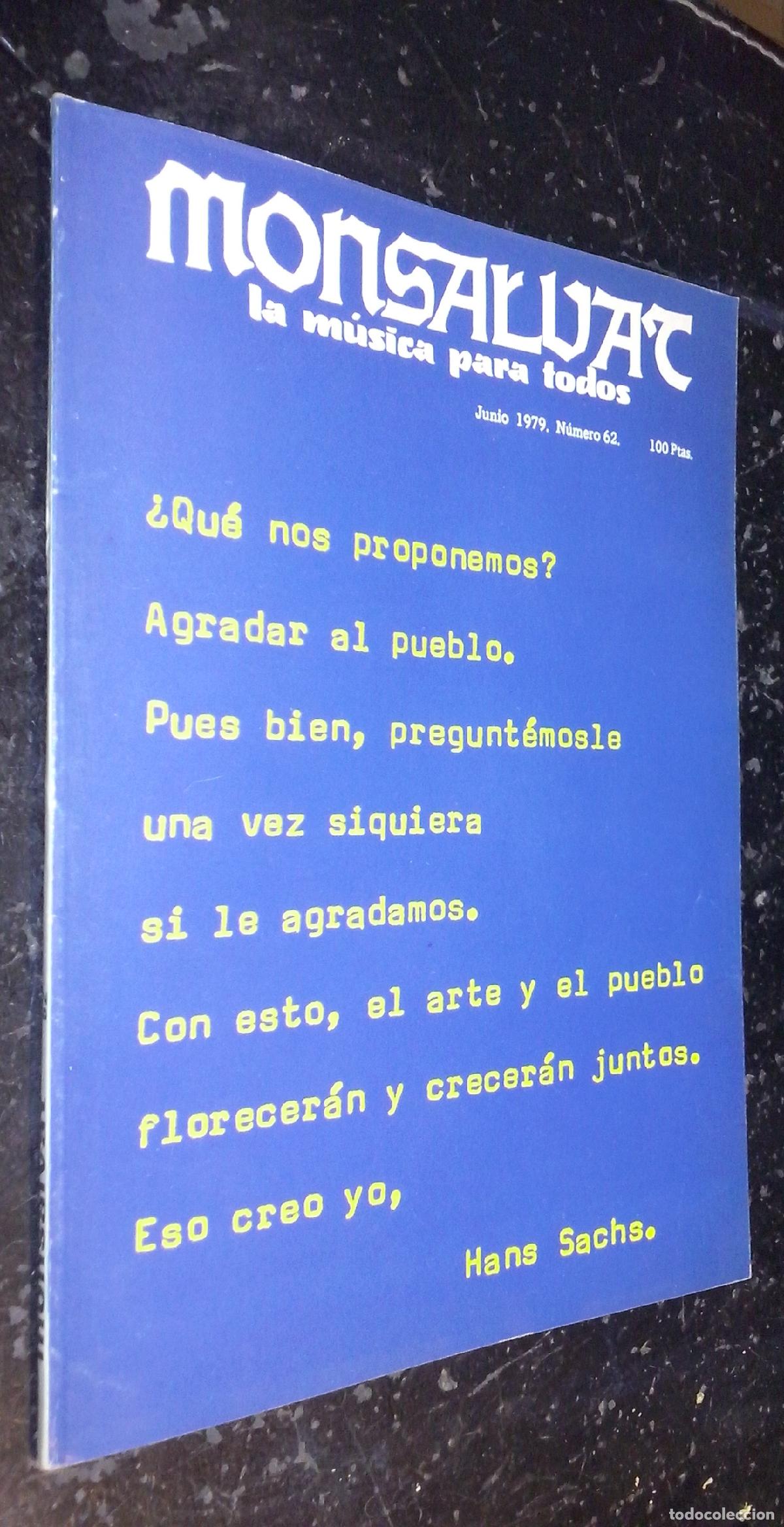 Libri di seconda mano: Monsalvat. La m&uacute;sica para todos. N&ordm; 62. Junio 1979 - REVISTA: