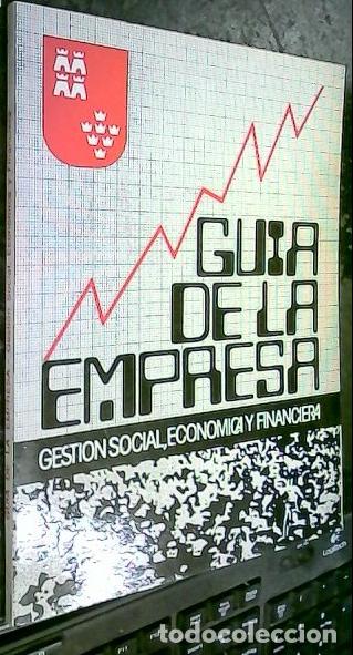 Libros: Gu&iacute;a de la empresa. Gesti&oacute;n social, econ&oacute;mica y financiera - Autores varios: