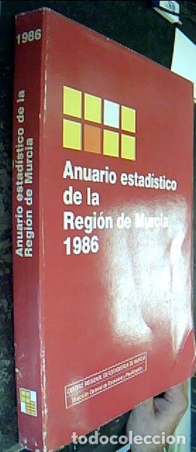 Libros: Anuario estad&iacute;stico de la Regi&oacute;n de Murcia 1986 - Autores varios: