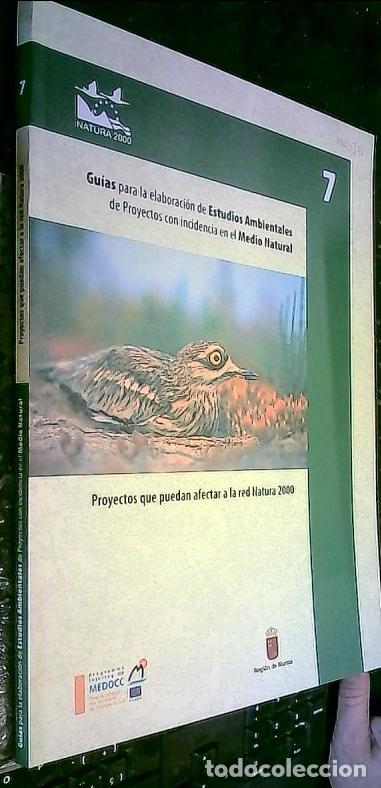 Libros: Gu&iacute;as para la elaboraci&oacute;n de Estudios Ambientales de Proyectos con incidencia en el Medio Natural. G