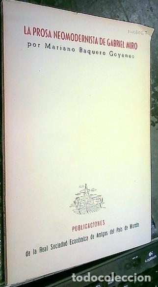 Libros: La prosa neomodernista de Gabriel Mir&oacute;. Discurso le&iacute;do en la solemne sesi&oacute;n reglamentaria de inaugur