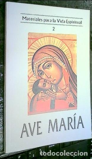 Libros: Materiales para la Vida Espiritual, 2. Ave Mar&iacute;a - Autores varios: