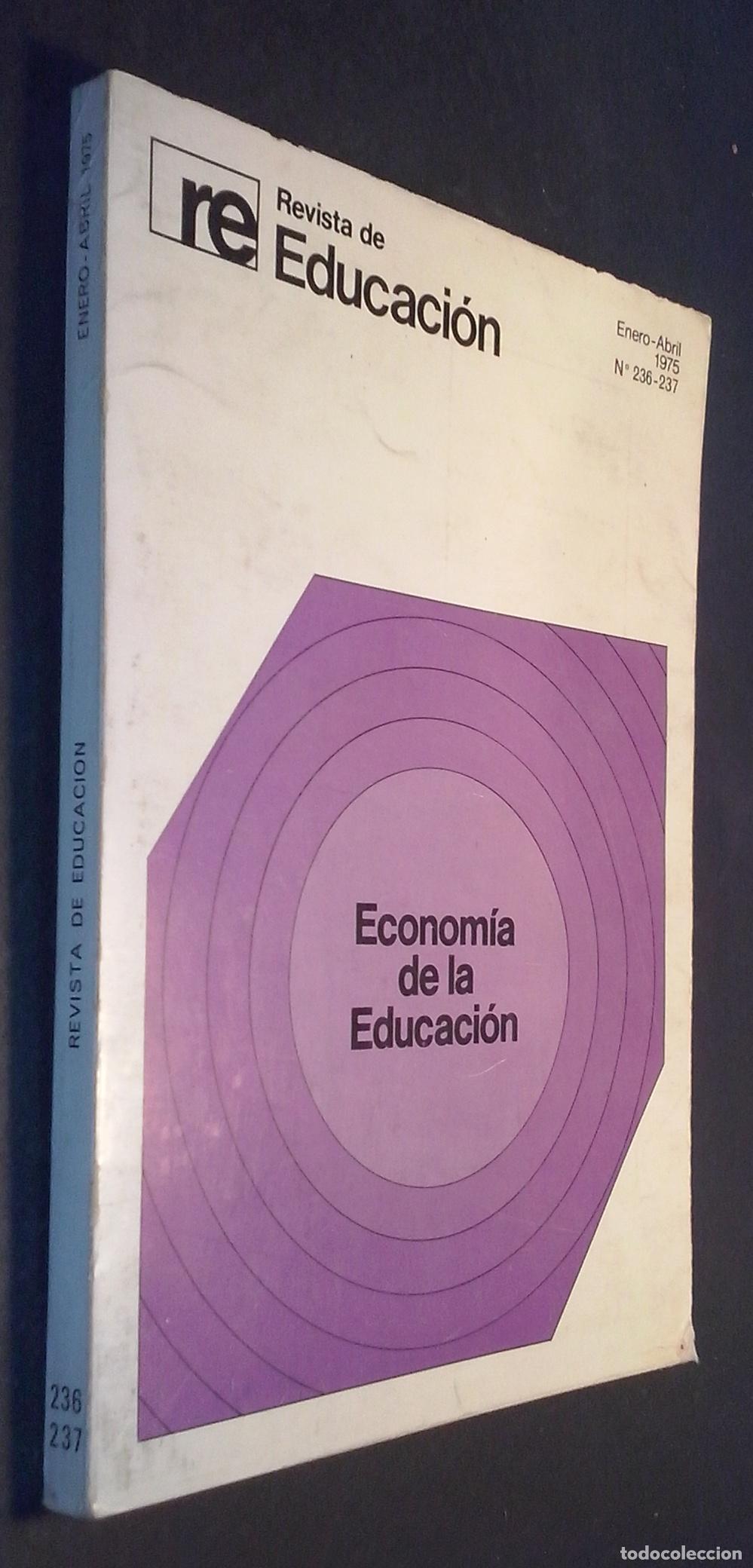 Libros: Revista de Educaci&oacute;n. N&ordm; 236 - 237: Econom&iacute;a de la educaci&oacute;n - REVISTA: