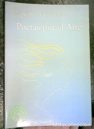 Libros: Poetas en el aire. Segunda antolog&iacute;a del Mediterr&aacute;neo - Autores varios:
