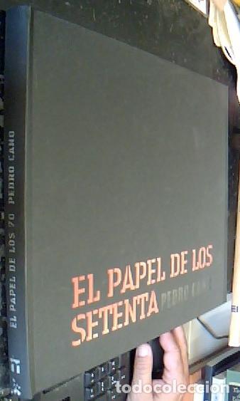 B&uuml;cher: El papel de los setenta. Museo de Bellas Artes de Murcia 25 Enero al 25 Marzo de 2007 - CANO, Pedro: