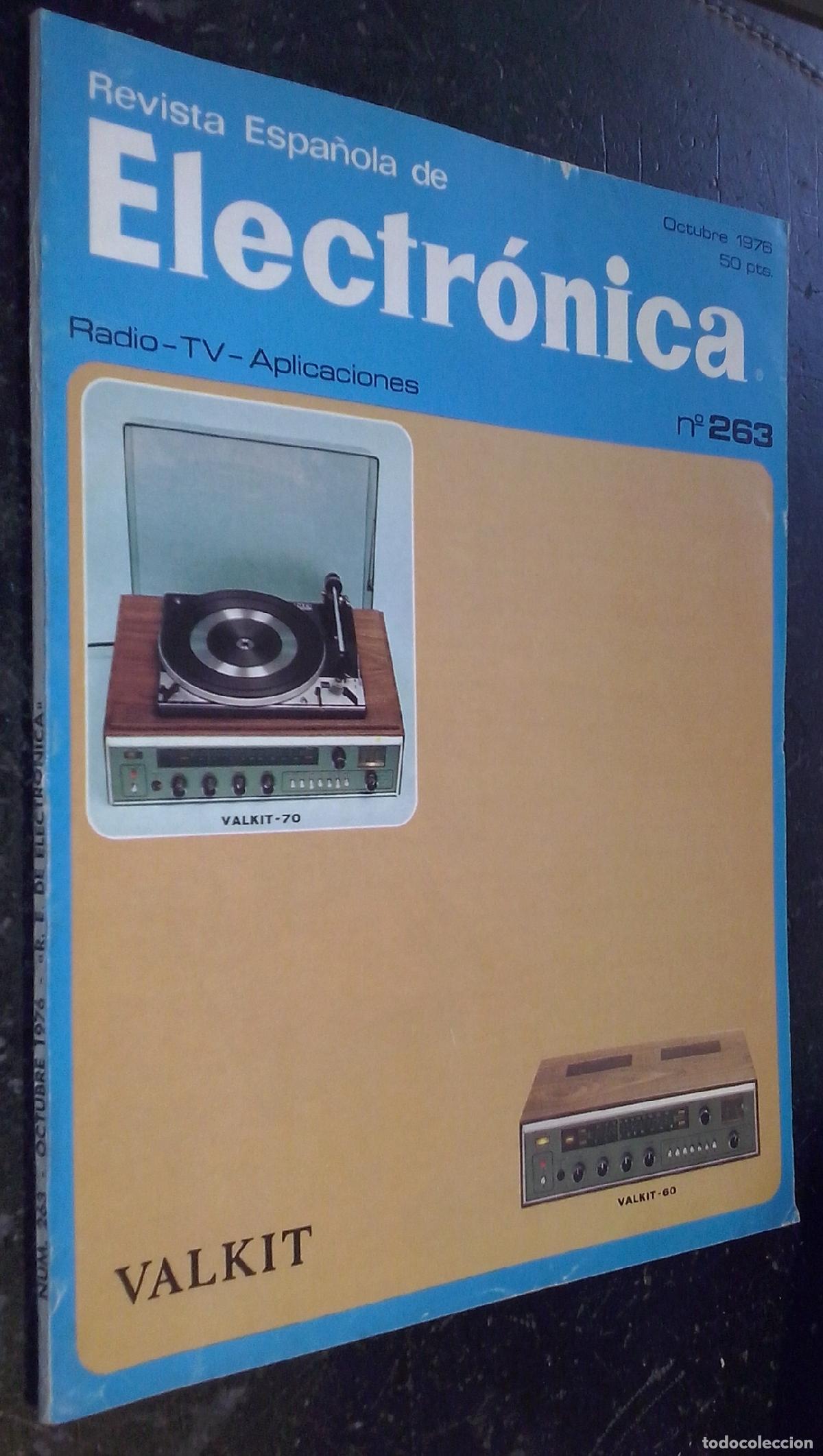 Libri di seconda mano: Revista Espa&ntilde;ola de Electr&oacute;nica. Radio - TV - Aplicaciones. A&ntilde;o XXIII. N&ordm; 263. Octubre 1976 - REVIST