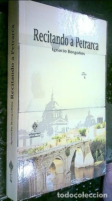 Libros: Recitando a Petrarca - BORGO&Ntilde;&Oacute;S, Ignacio: