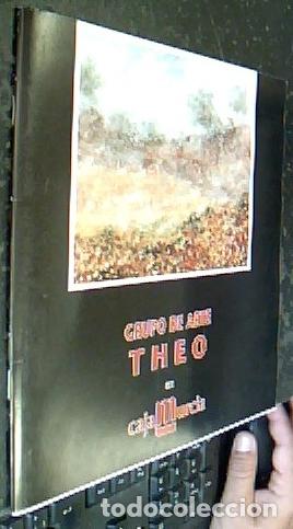 Libros: Grupo de Arte THEO en Cajamurcia. Sala de exposiciones en Ceheg&iacute;n, Mula, Caravaca y Calasparra - CAT