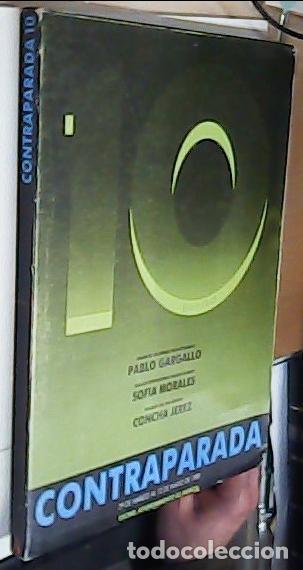 Libri di seconda mano: Contraparada 10. Pablo Gargallo. Sof&iacute;a Morales. Concha Jerez. 29 de marzo al 12 de 1989. Sala de Exp