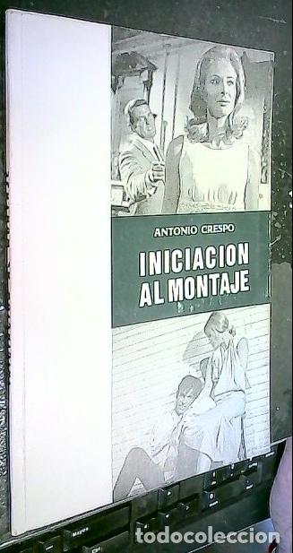 B&uuml;cher: Iniciaci&oacute;n al montaje - CRESPO, Antonio: