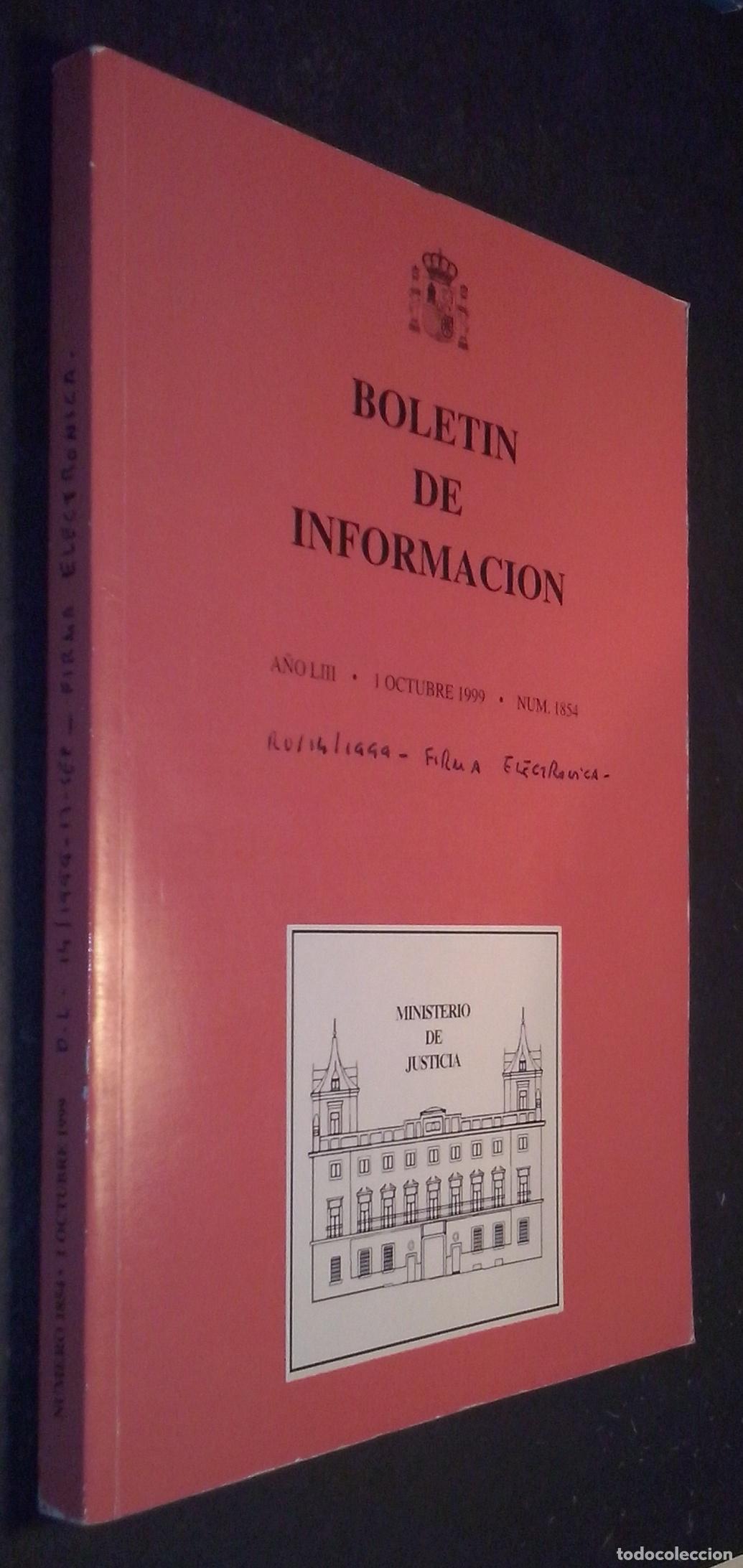 books: Bolet&iacute;n de Informaci&oacute;n. A&ntilde;o LIII. 1 Octubre 1999. N&ordm; 1854 - REVISTA: