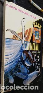 books: Cartagena ayer y hoy - FERR&Aacute;NDIZ ARAUJO, Carlos: