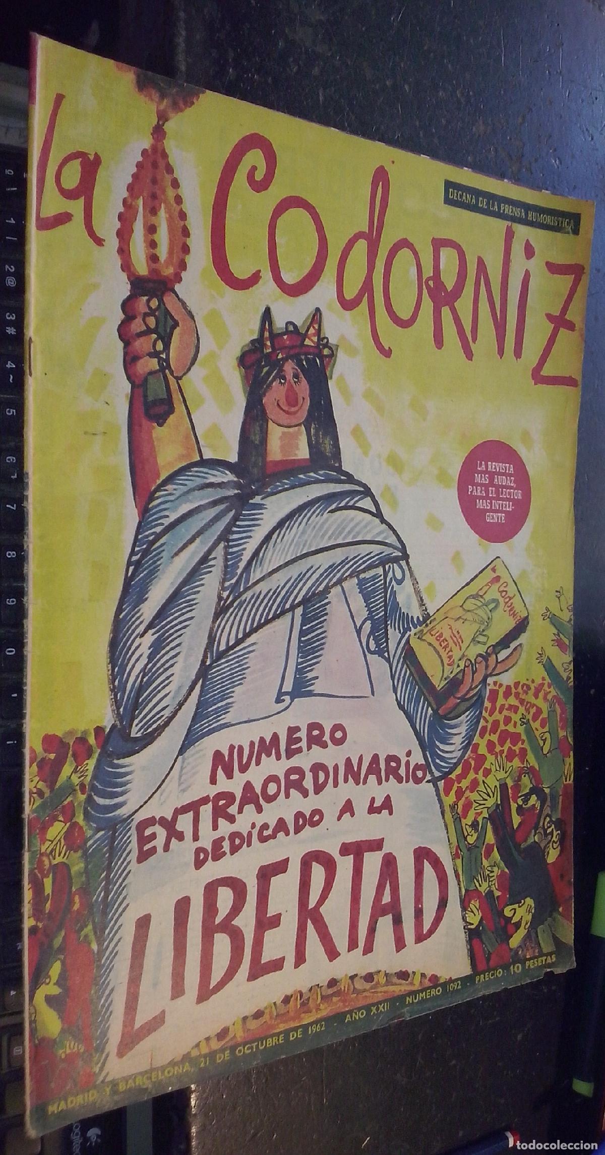 Libri di seconda mano: La codorniz. A&ntilde;o XXII. N&ordm; 1092. N&uacute;mero extraordinario dedicado a la libertad. 21 de octubre de 1962