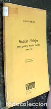 Libros: Beltr&aacute;n Hidalgo poeta gentil y escritor taurino (siglo XVII) - COLAO, Alberto: