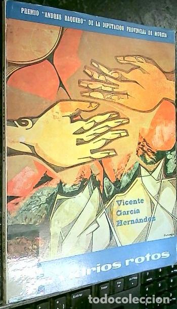 Libri di seconda mano: Los vidrios rotos - GARC&Iacute;A HERN&Aacute;NDEZ, Vicente: