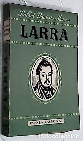 Libri di seconda mano: Larra - BAUTISTA MORENO, Rafael: