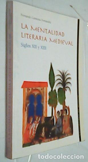 Libros: La mentalidad literaria medieval. Siglos XII y XIII - CARMONA FERN&Aacute;NDEZ, Fernando: