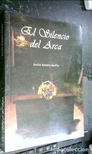 Libros: El silencio del Arca - ESTRELLA SEVILLA, Emilio: - Foto 1