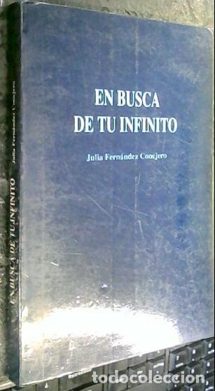 books: En busca de tu infinito - FERN&Aacute;NDEZ CONEJERO, Julia: