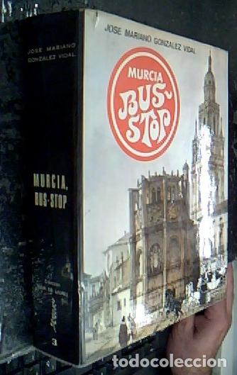 B&uuml;cher: Murcia bus-stop (Flor de lazarillos murcianos) - GONZ&Aacute;LEZ VIDAL, Jos&eacute; Mariano: